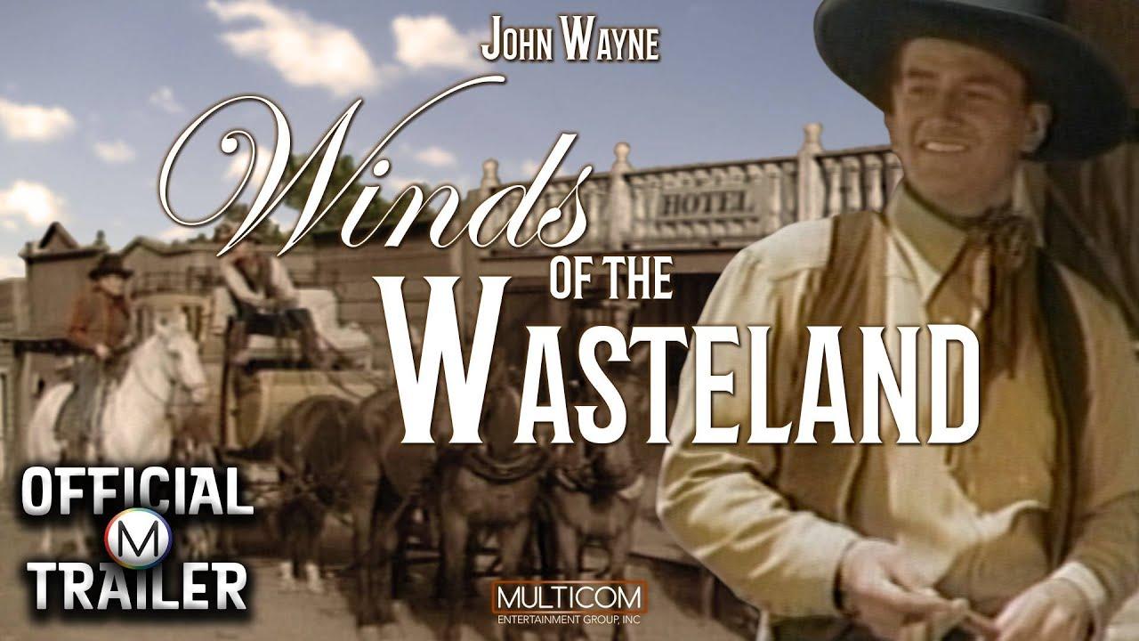 Winds of the Wasteland Trailer