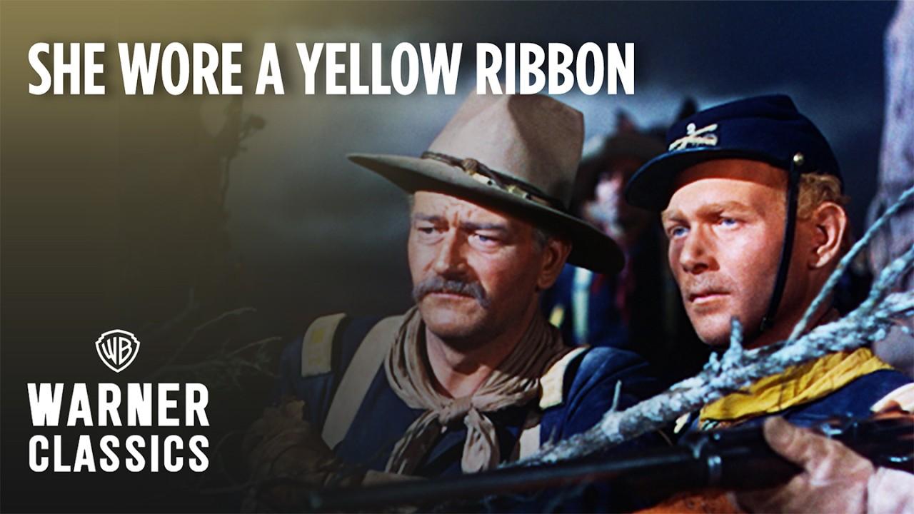 She Wore a Yellow Ribbon Trailer