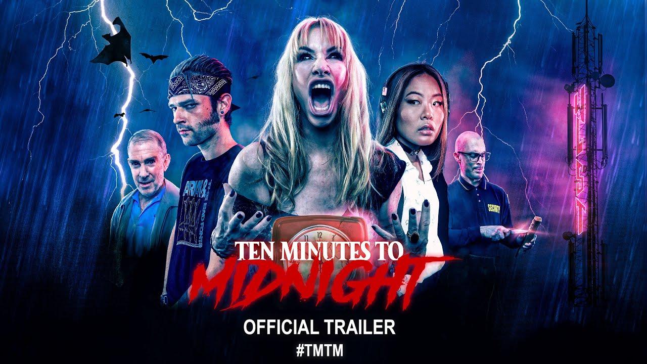 Ten Minutes to Midnight Trailer