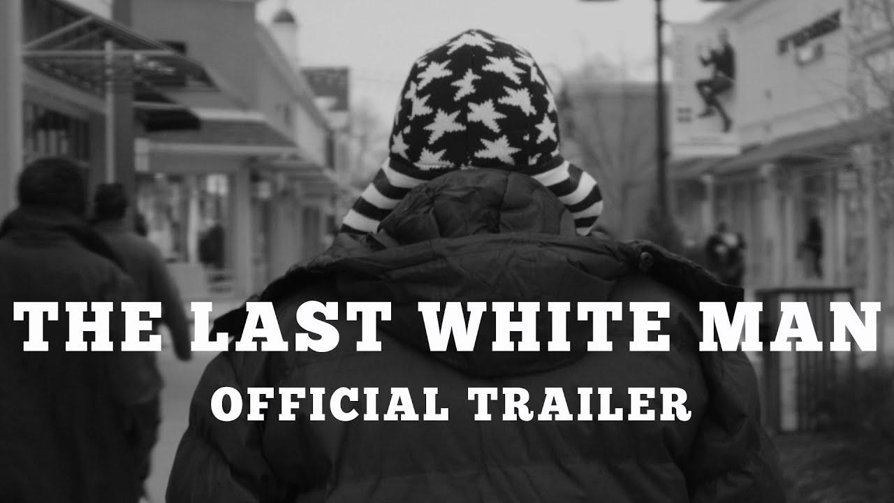 The Last White Man Trailer